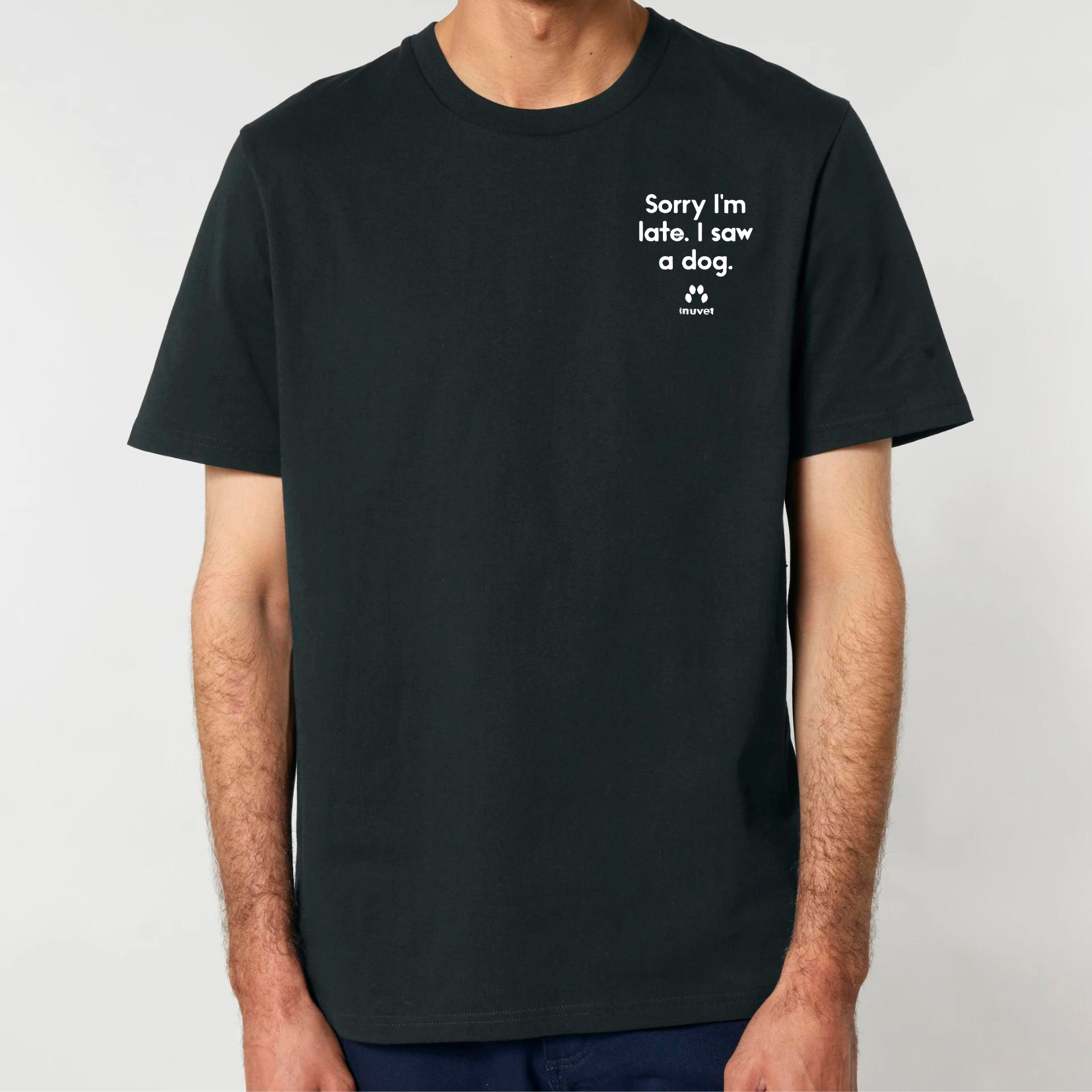 Organic Unisex Shirt - Sorry I am late. I saw a DOG - Inuvet -