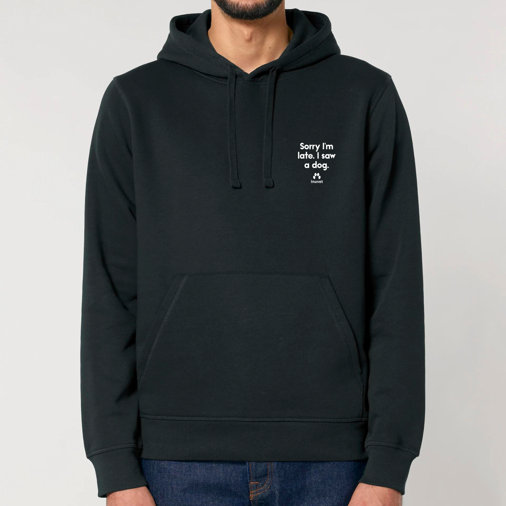 Organic Unisex Hoodie - Sorry I am late. I saw a DOG - Inuvet -