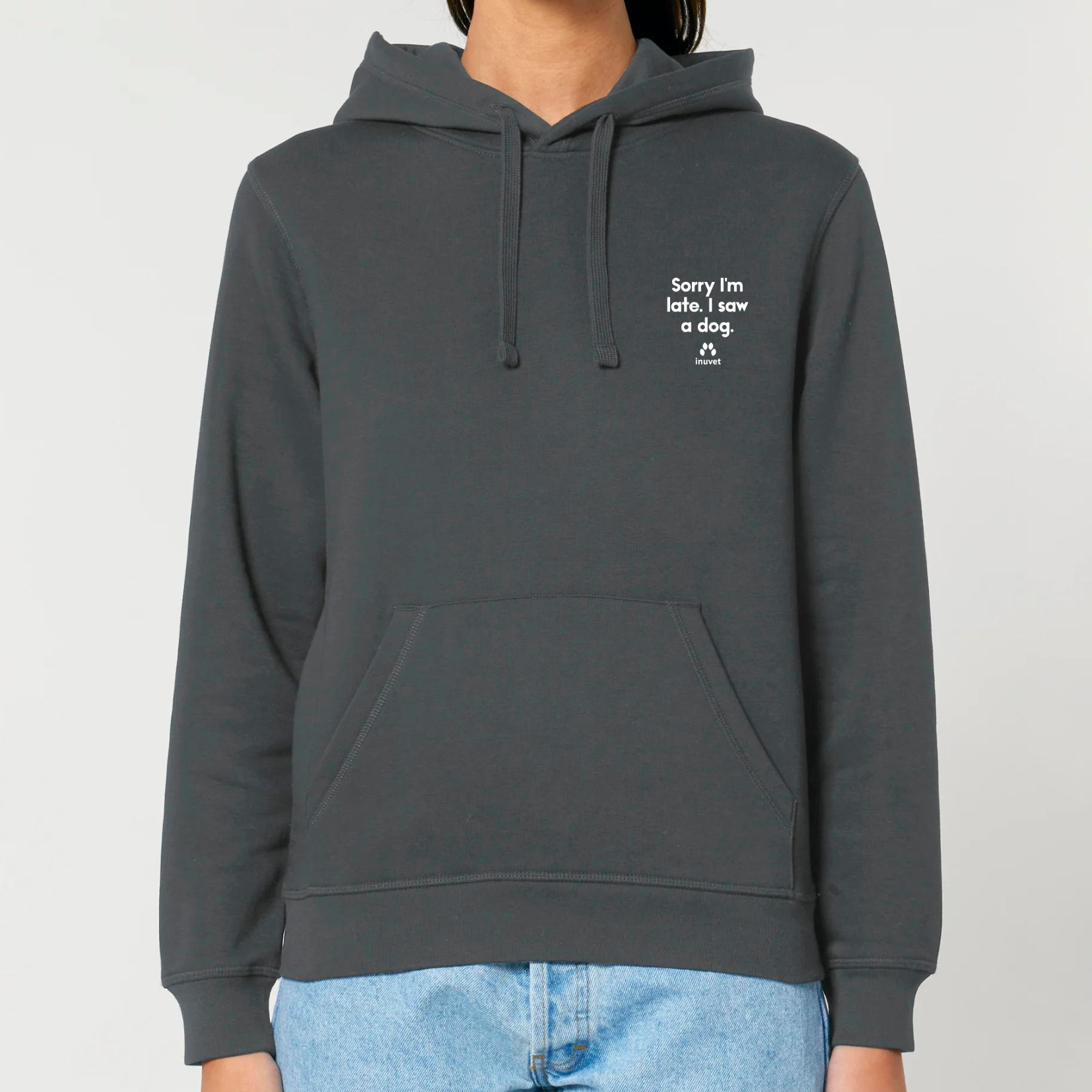 Organic Unisex Hoodie - Sorry I am late. I saw a DOG - Inuvet -