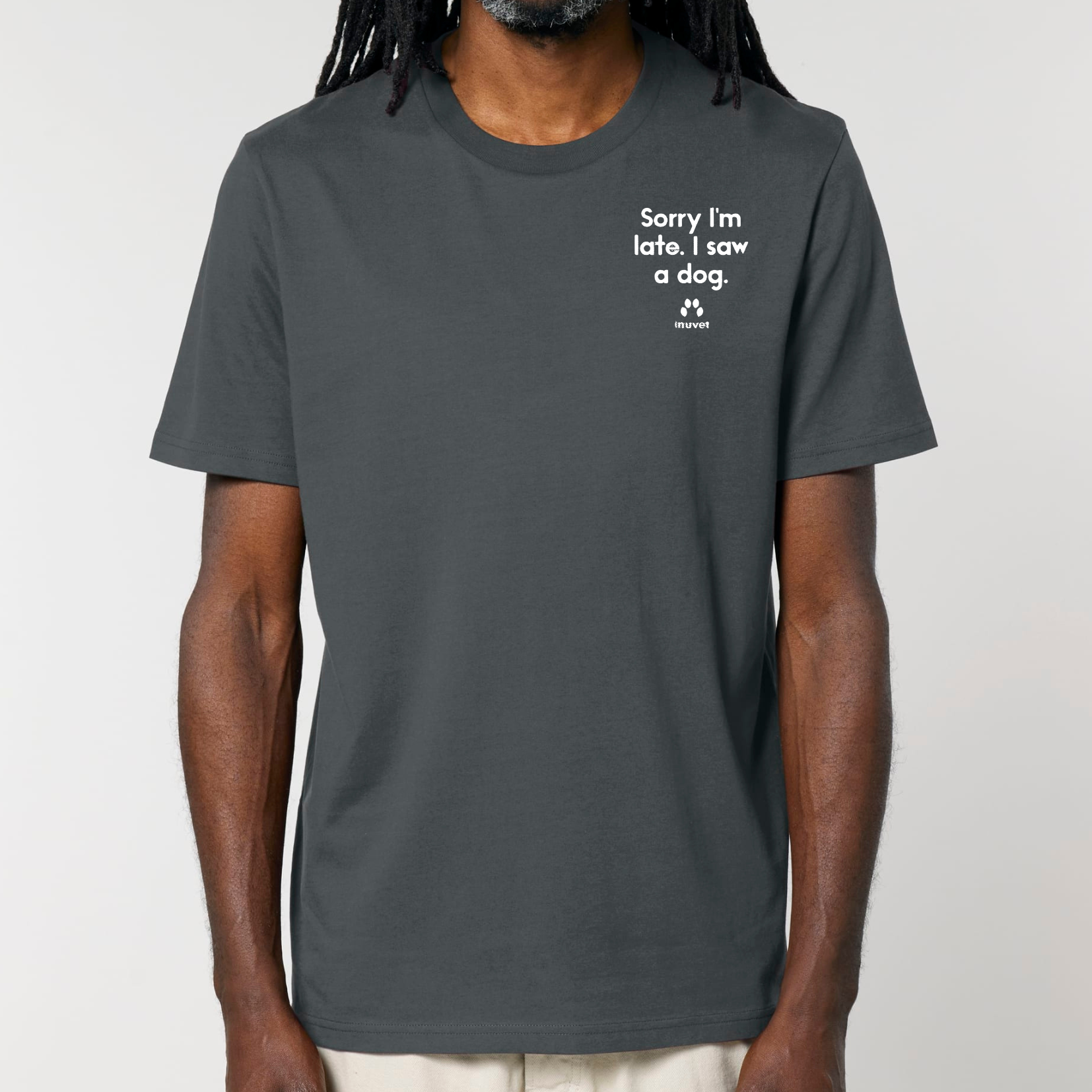 Organic Unisex Shirt - Sorry I am late. I saw a DOG - Inuvet -