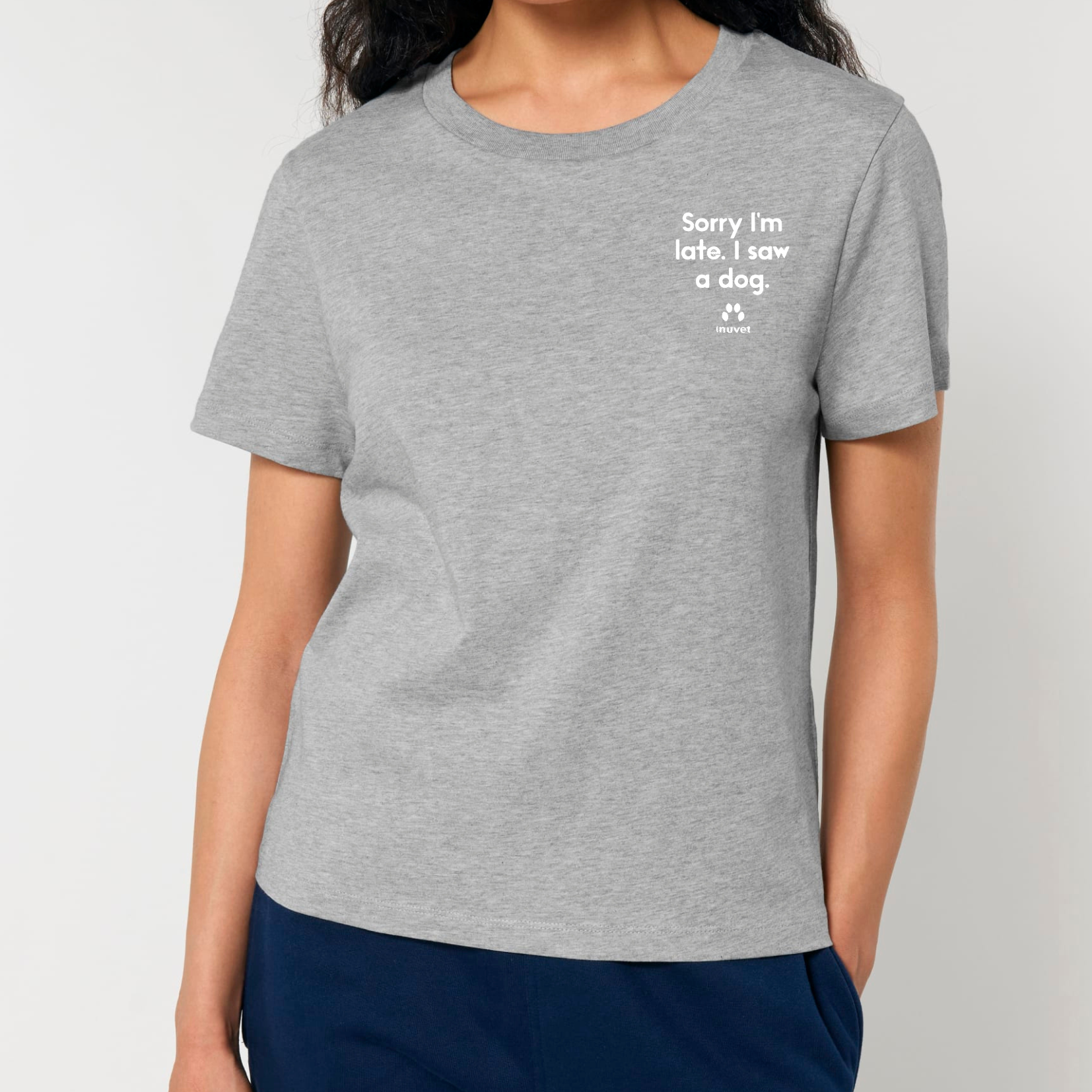 Organic Damen Shirt - Sorry I am late. I saw a DOG - Inuvet -