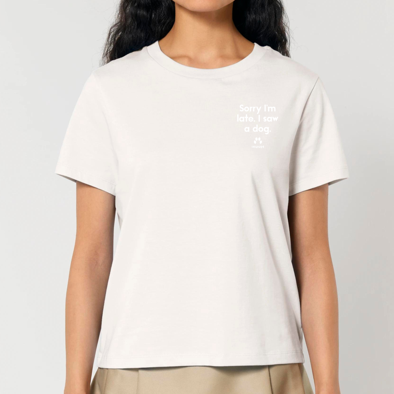 Organic Damen Shirt - Sorry I am late. I saw a DOG - Inuvet -