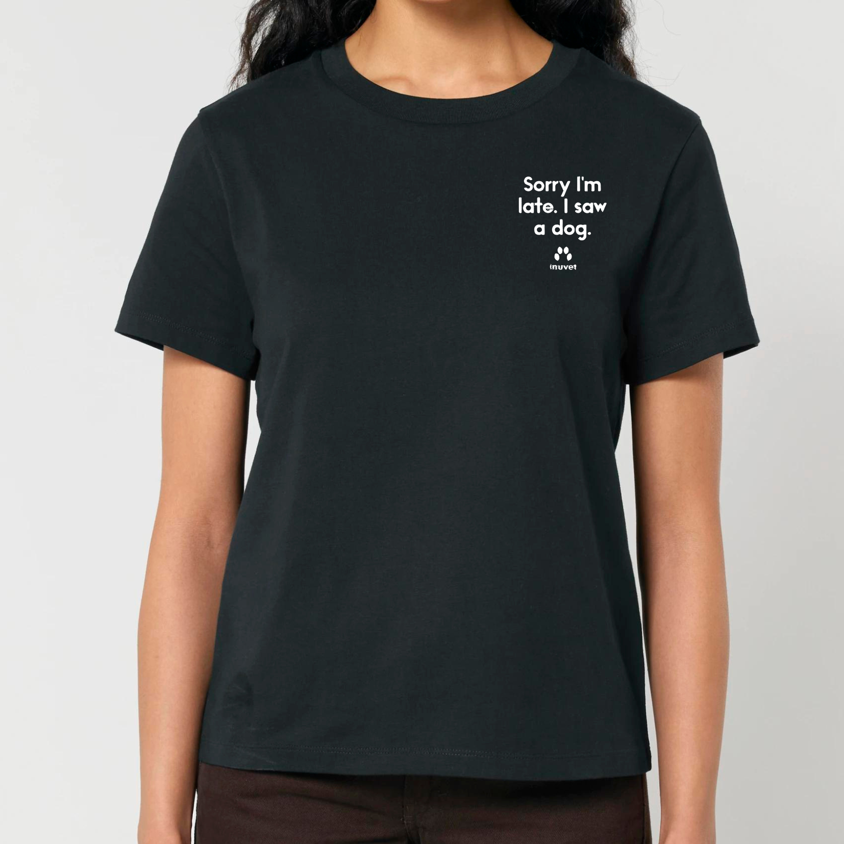 Organic Damen Shirt - Sorry I am late. I saw a DOG - Inuvet -